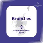 Scottish Disability Sport Branch Contacts
