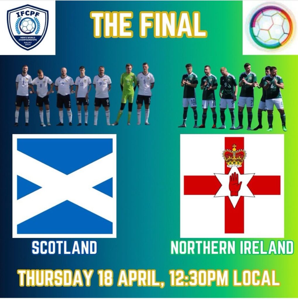 Graphic that shows Scotland versus northern Ireland in the final of the IFCPF championships